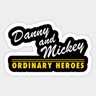 Danny and Mickey Script 1 Sticker